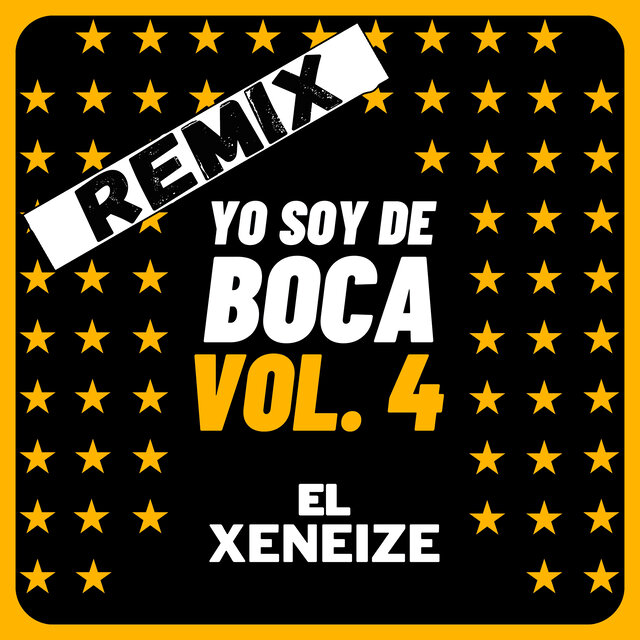 Yo soy de Boca, Vol. 4 (Remix)