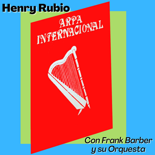 Arpa Internacional Con Frank Barber y Su Orquesta
