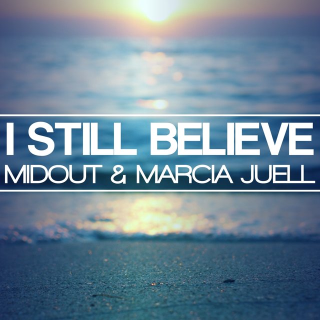 I Still Believe