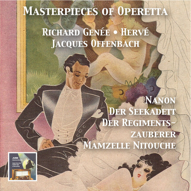 Masterpieces of Operetta: Genée, Hervé & Offenbach (Remastered 2015)