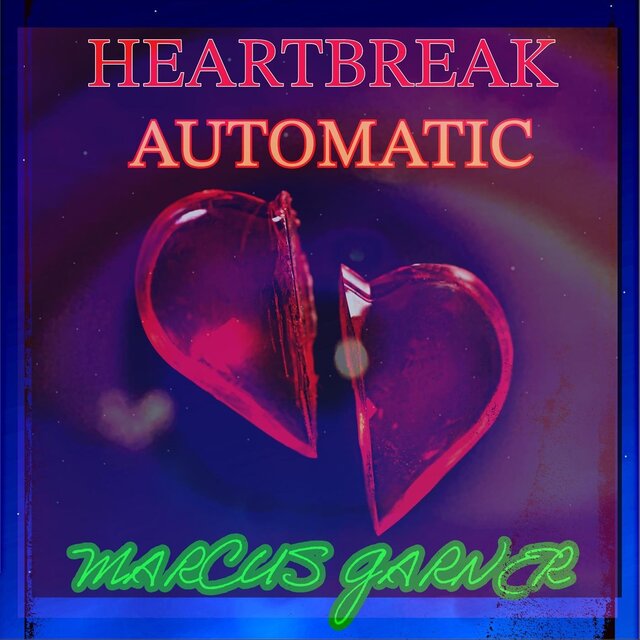 Heartbreak Automatic