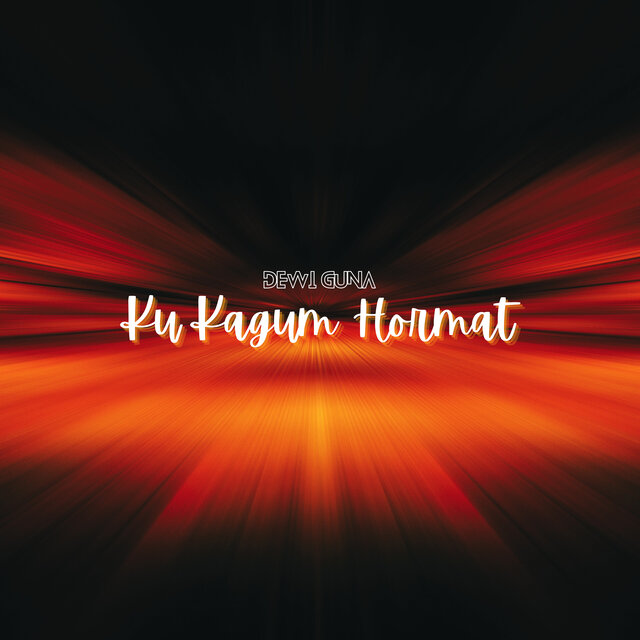 Ku Kagum Hormat