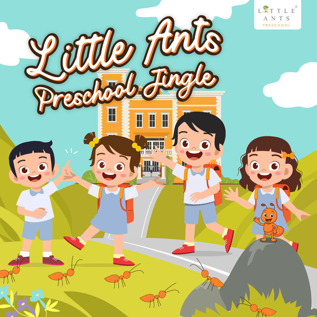 Little Ants Preschool Jingle