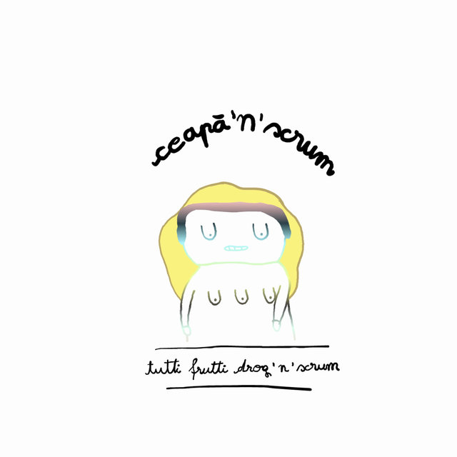 Tutti Frutti Drog'n'scrum