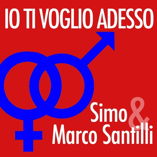 Io ti voglio adesso