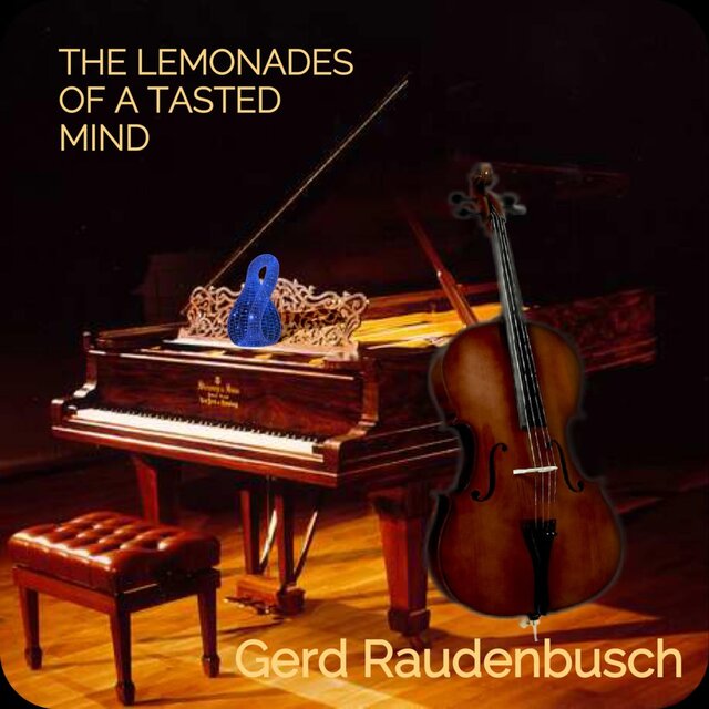 The Lemonades Of A Tasted Mind