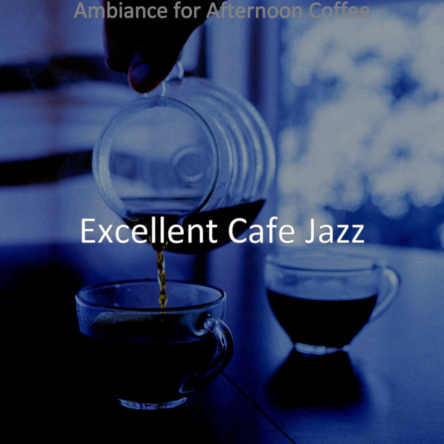 Ambiance for Afternoon Coffee