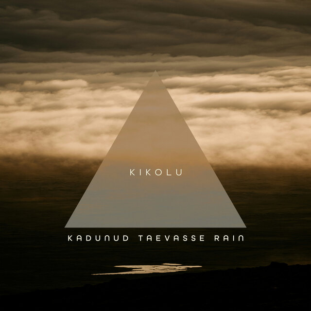 Kadunud Taevasse Rain