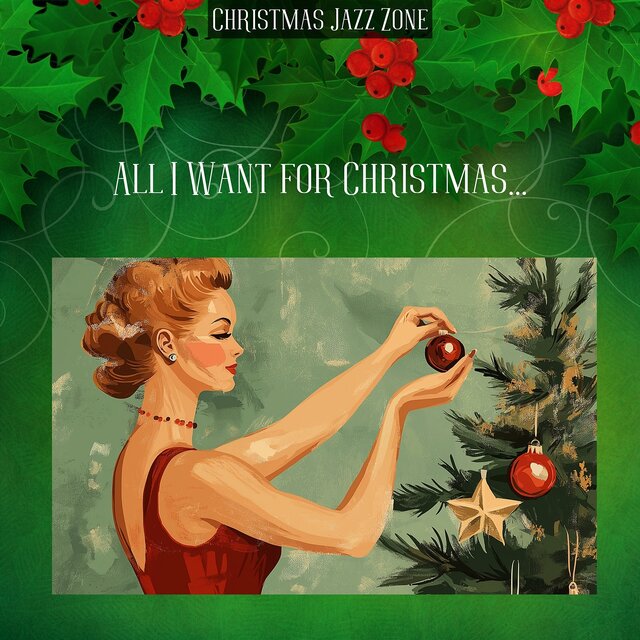 All I Want for Christmas...