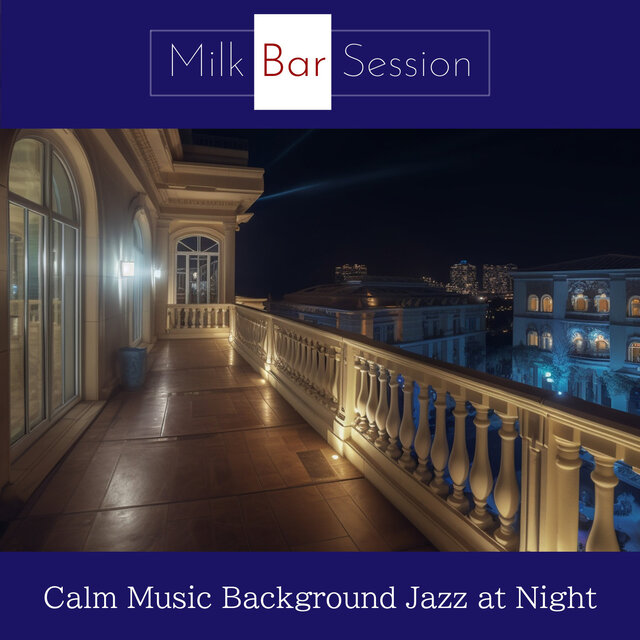 Calm Music Background Jazz at Night
