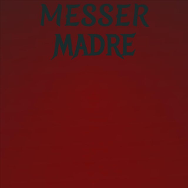 Messer Madre