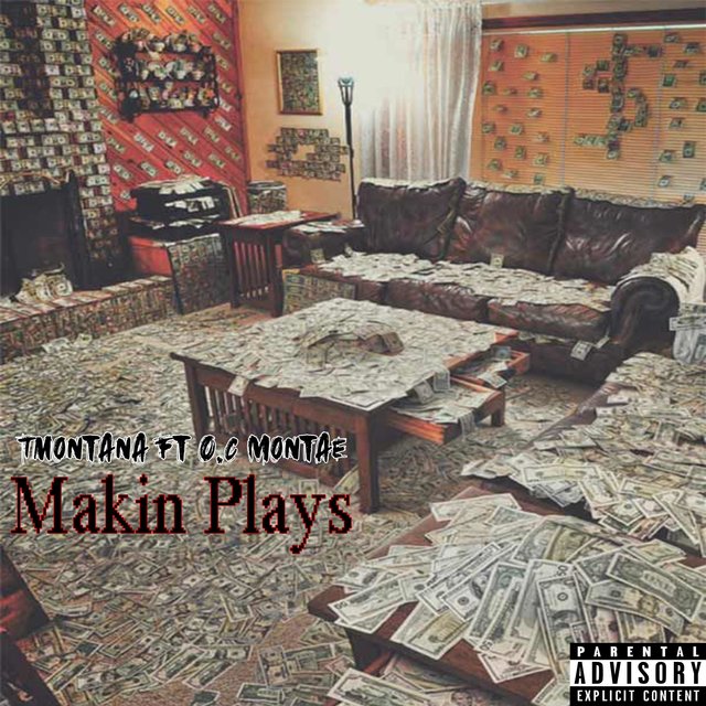 Makin' Plays (feat. O.C Montae)