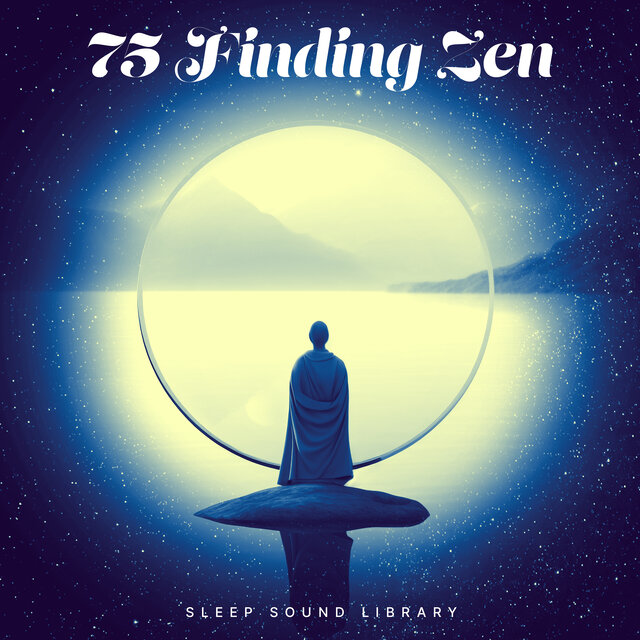 75 Finding Zen