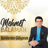 Buralardan Gidiyorum