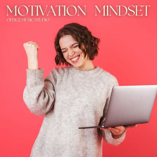Motivation Mindset