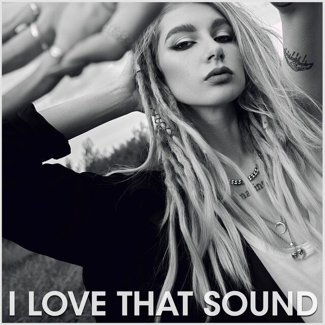 I Love That Sound