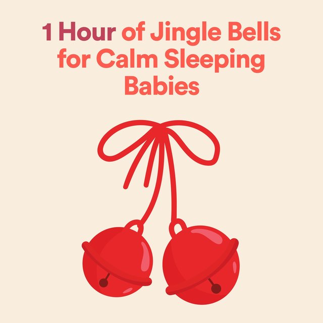 1 Hour of Jingle Bells for Calm Sleeping Babies