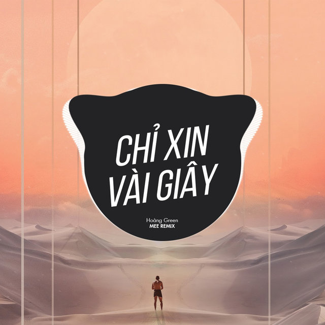 Chỉ Xin Vài Giây (Mee Remix)