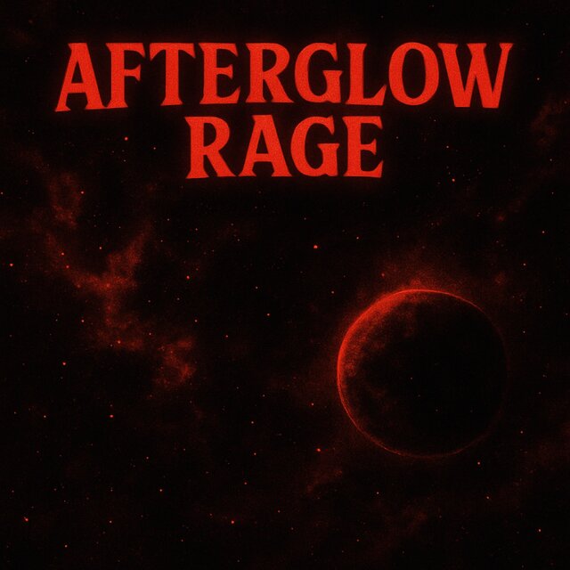 AFTERGLOW RAGE