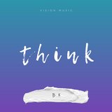 Think (feat. Rave)