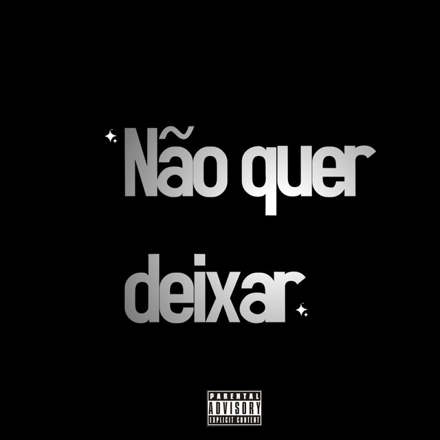 Não quer deixar