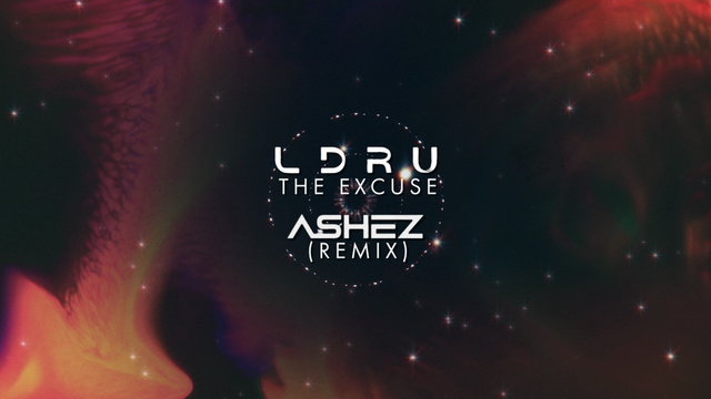 The Excuse (Ashez Remix) [Visualiser]