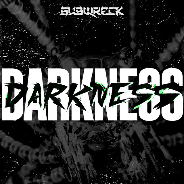 Darkness