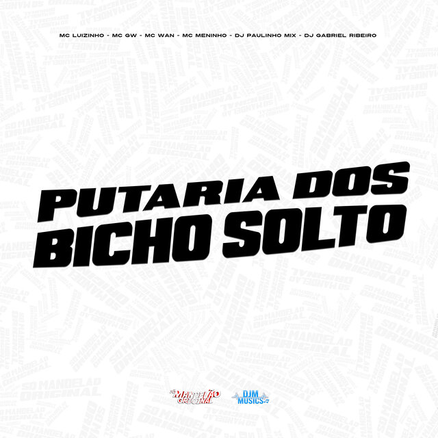 Putaria dos Bicho Solto