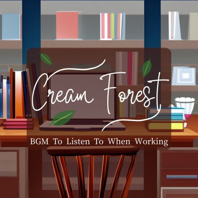Bgm to Listen to When Working