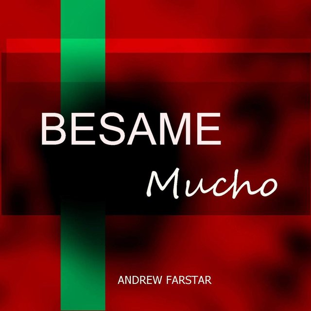 Besame Mucho