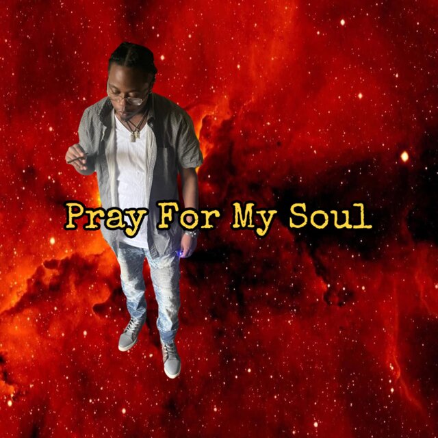 Pray For My Soul