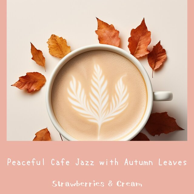 Peaceful Cafe Jazz with Autumn Leaves