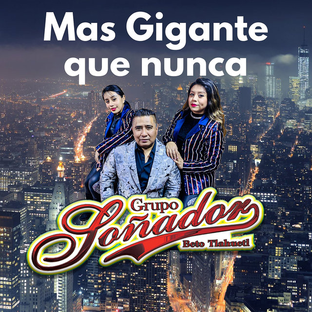 Mas Gigante Que Nunca