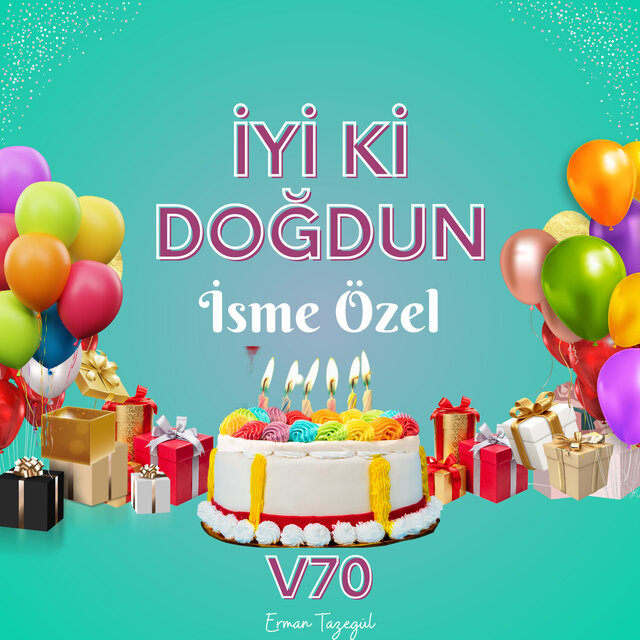 İyi ki Doğdun, Vol. 70
