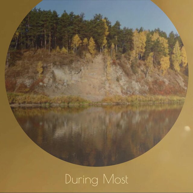 During Most