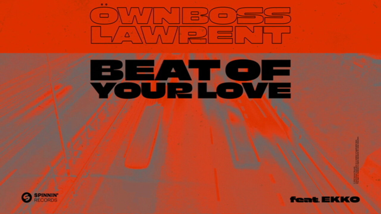 Beat Of Your Love (feat. EKKO)