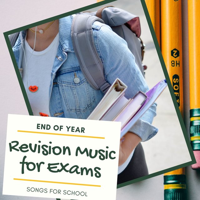 Revision Music for Exams - End of Year Songs for School