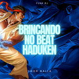 BRINCANDO NO BEAT HADUKEN X TO QUERENDO PUTARIA VS MOVIMENTA E EXPERIMENTA