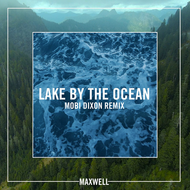 Lake By The Ocean (Mobi Dixon Remix)