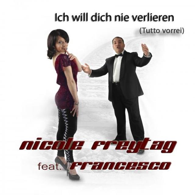 Ich will dich nie verlieren (Tutto vorrei)
