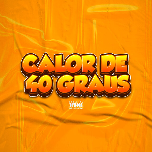 CALOR DE 40 GRAUS