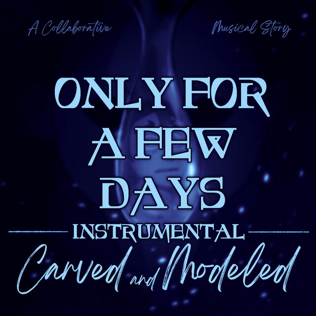 Only For a Few Days (Instrumental)