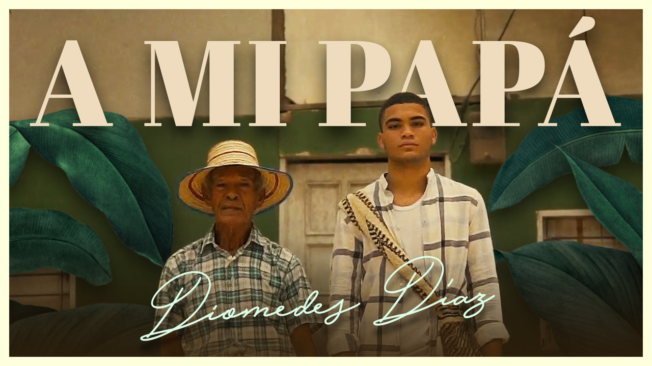A Mi Papá (Video Oficial)