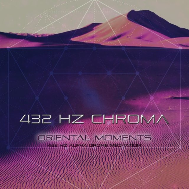 Oriental Moments: 432 Hz Alpha Drone Meditation