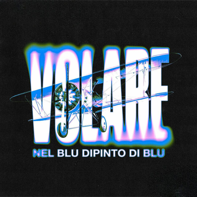 Volare (Nel blu dipinto di blu)