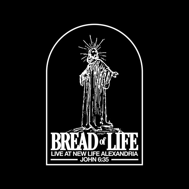 Bread of Life (feat. Asia Moore) [Live at NEWLIFE ALEXANDRIA]
