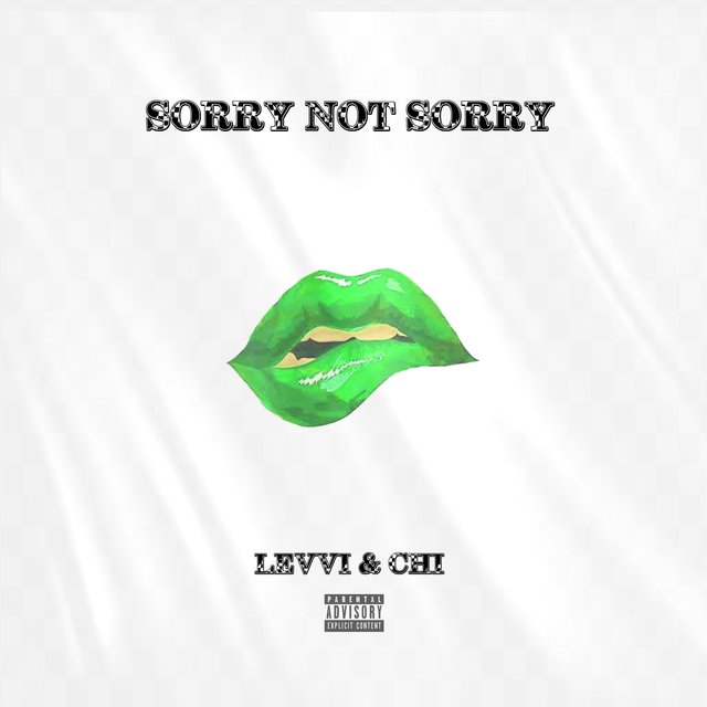 Sorry Not Sorry (feat. Chi)