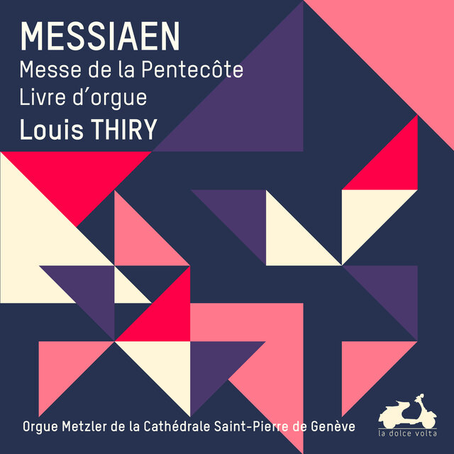 Messiaen: L'Œuvre pour orgue, Vol. 2