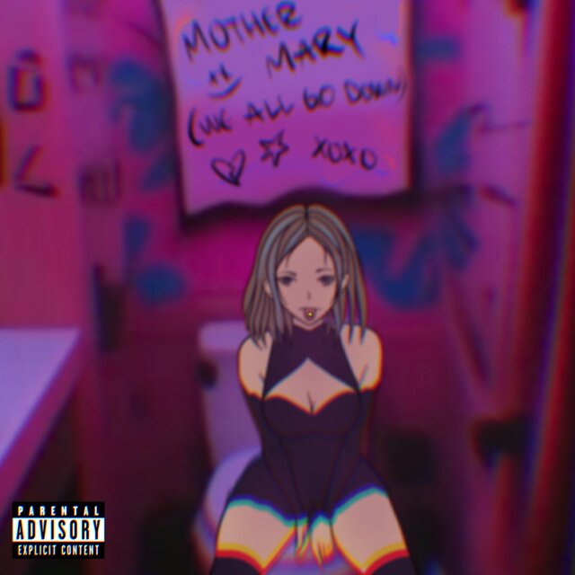 mother mary (we all go down)
