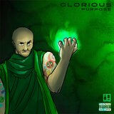 GLORIOUS PURPOSE
